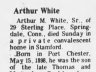 Arthur M White; obituary